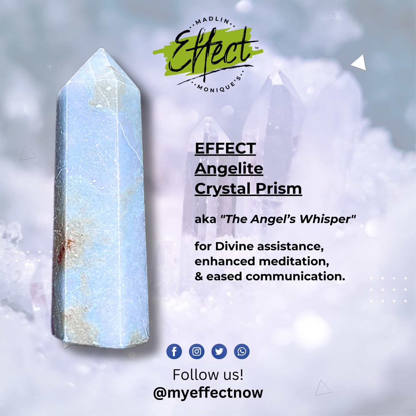 EFFECT Angelite Crystal Prism