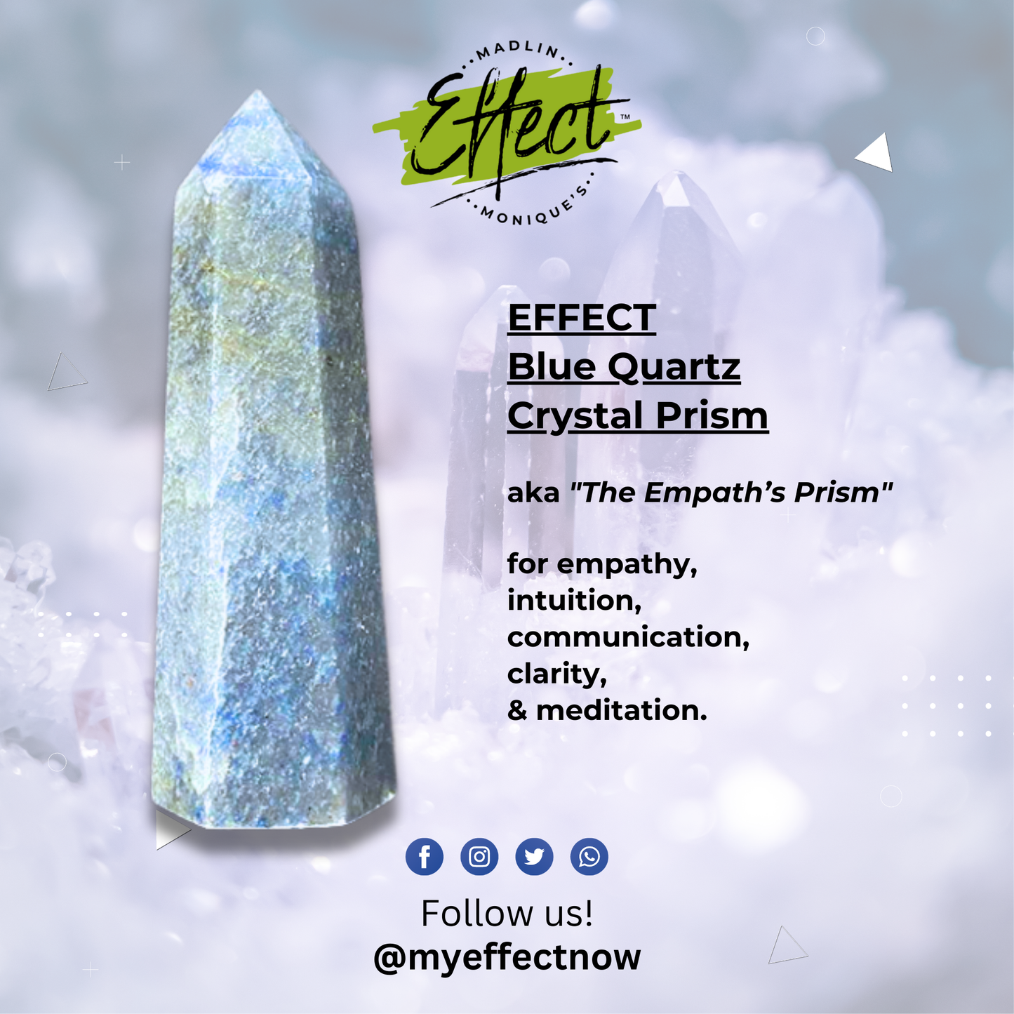 EFFECT Blue Quartz Crystal Prism