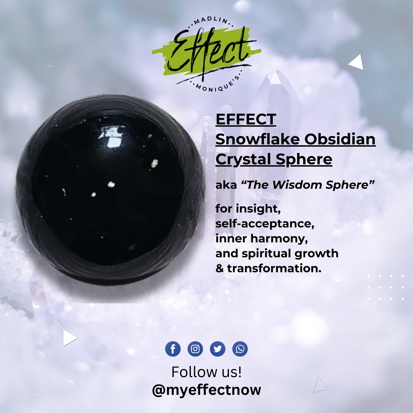 EFFECT Snowflake Obsidian Crystal Sphere